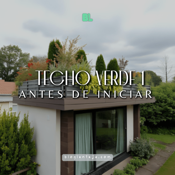 Techo Verde 1: antes de&nbsp;iniciar