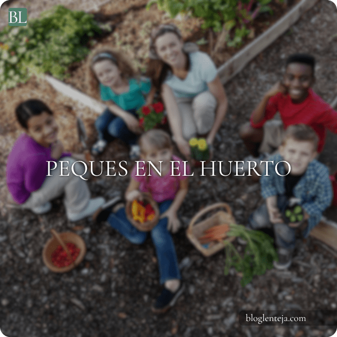 Peques en el&nbsp;huerto