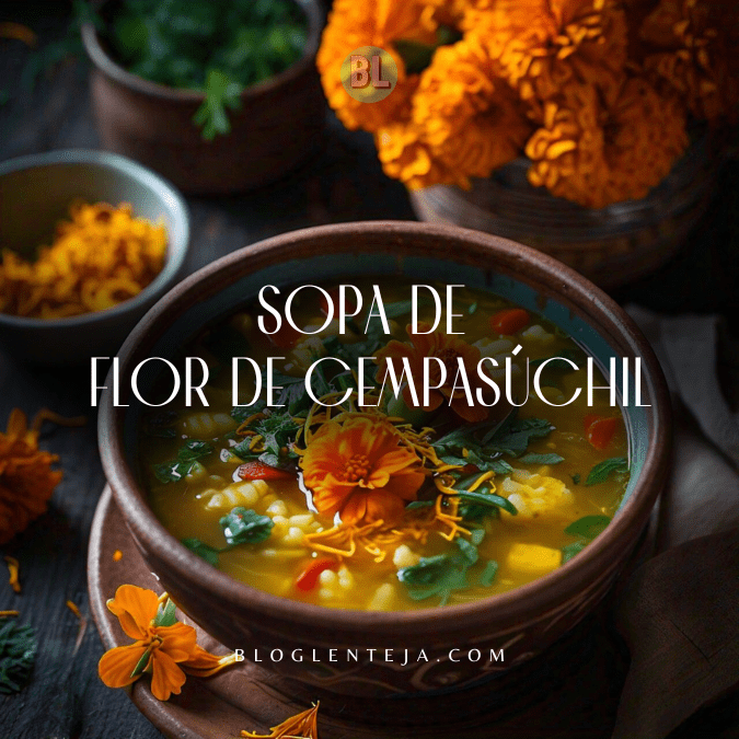 Sopa de Flor de&nbsp;Cempasúchil