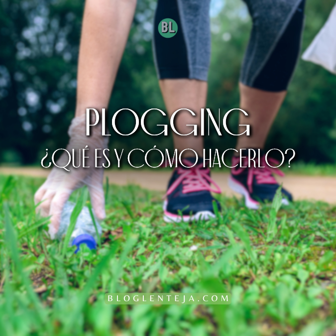Ploggin ¿qué es y cómo&nbsp;hacerlo?