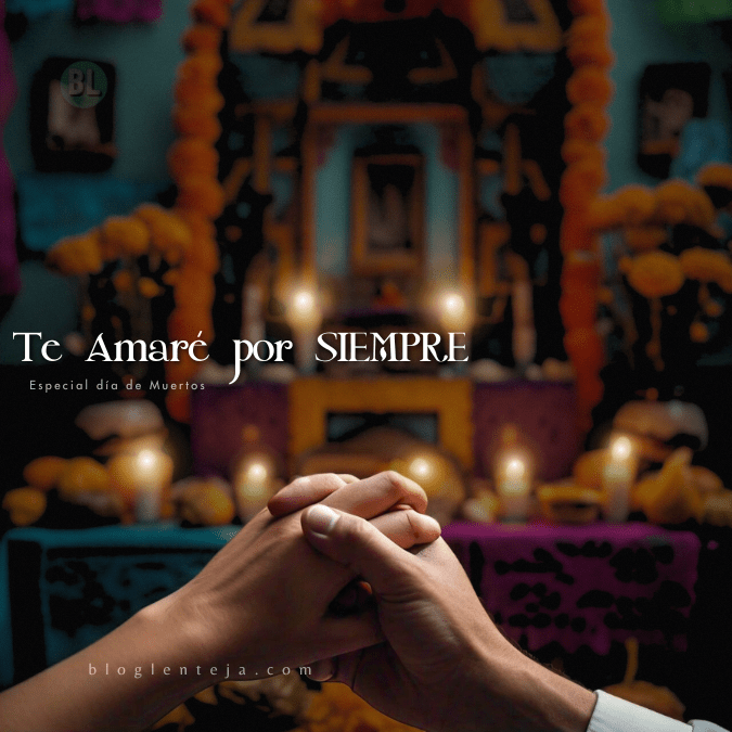 Te Amaré por&nbsp;Siempre
