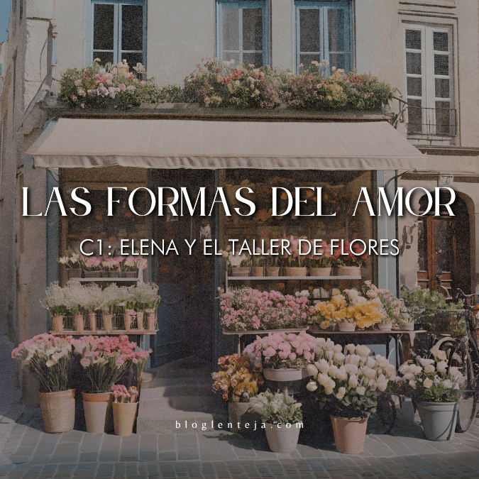 C1: Elena y el taller de&nbsp;flores