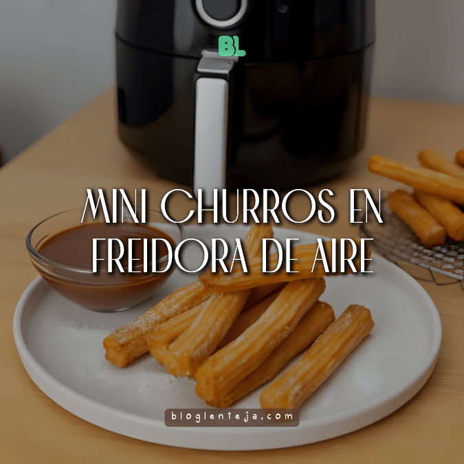 Mini churros en freidora de&nbsp;aire