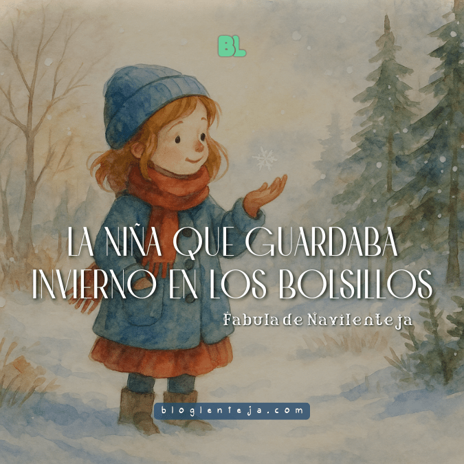 La niña que guardaba invierno en los&nbsp;bolsillos